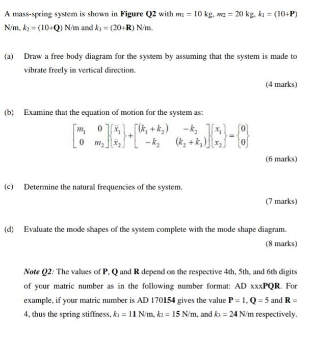 Subject Vibration Urgent Please Answer All Questions With Full Calculation Thank U P 0 Q 4 R 3 1