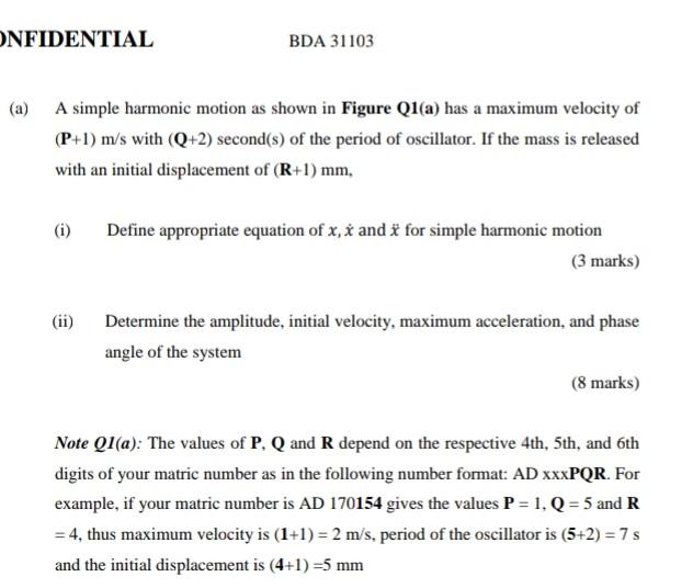 Subject Vibration Urgent Please Answer All Questions With Full Calculation Thank U Note P 0 Q 4 R 3 1