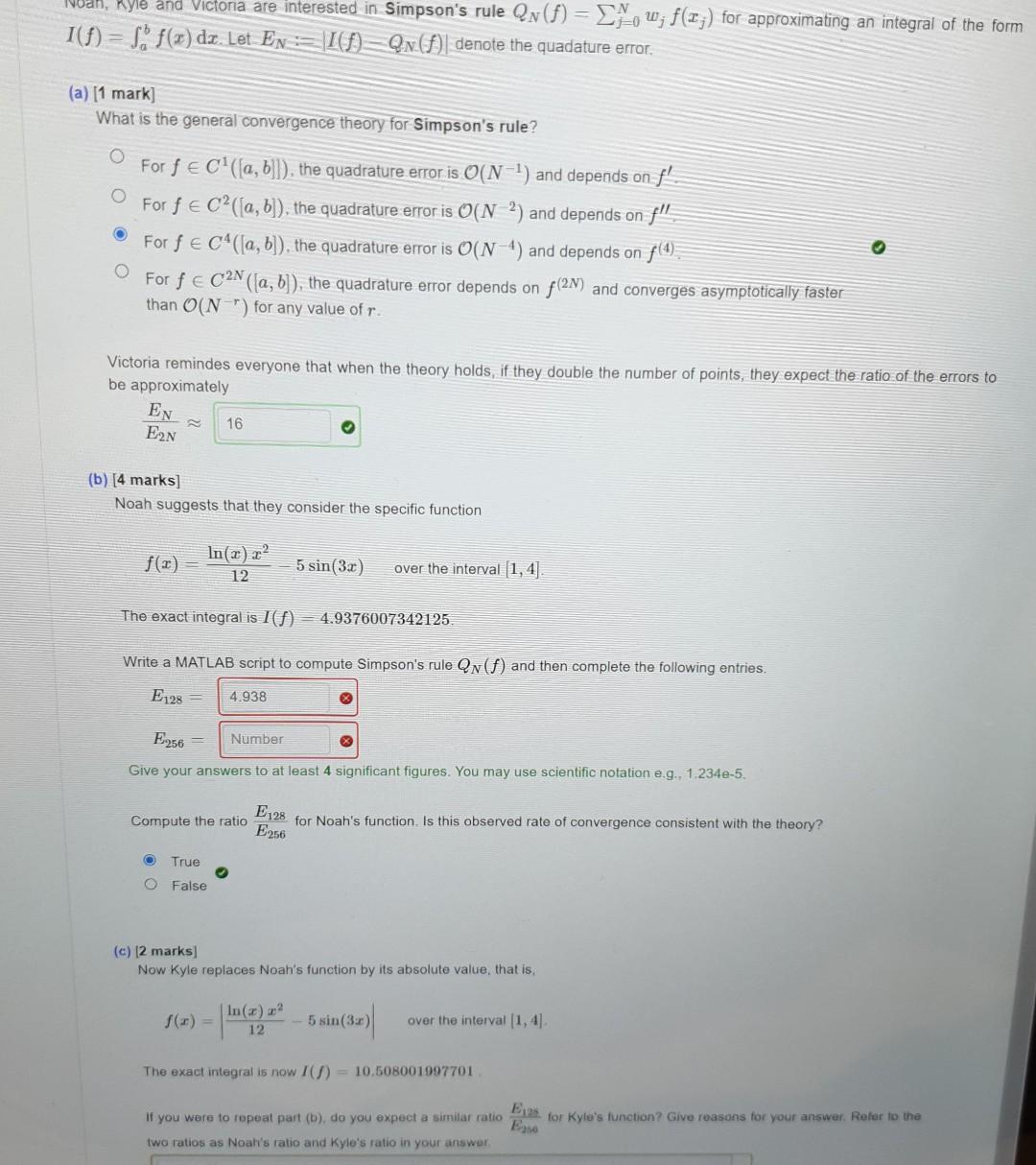 Ayle And Victoria Are Interested In Simpson S Rule Qx F Fou F For Approximating An Integral Of The Form I A L 1