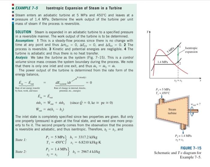 Example 7 5 Isentropic Expansion Of Steam In A Turbine Steam Enters An Adiabatic Turbine At 5 Mpa And 450 C And Leaves A 1