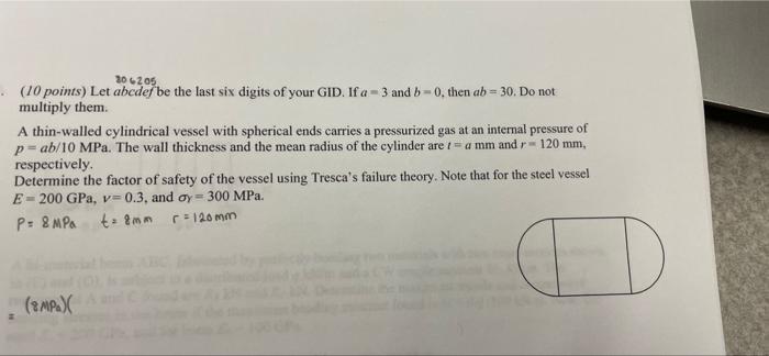 30 6205 10 Points Let Abcdef Be The Last Six Digits Of Your Gid If A 3 And B 0 Then Ab 30 Do Not Multiply Them 1