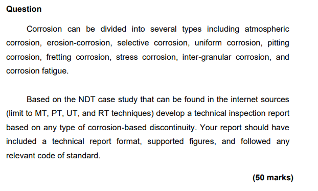 Question Corrosion Can Be Divided Into Several Types Including Atmospheric Corrosion Erosion Corrosion Selective Corro 1