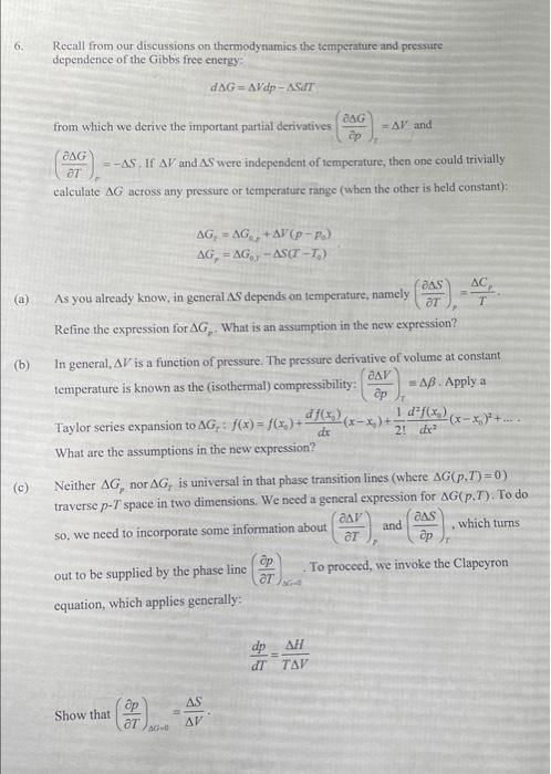 6 Recall From Our Discussions On Thermodynamics The Temperature And Pressure Dependence Of The Gibbs Free Energy Dag Av 1