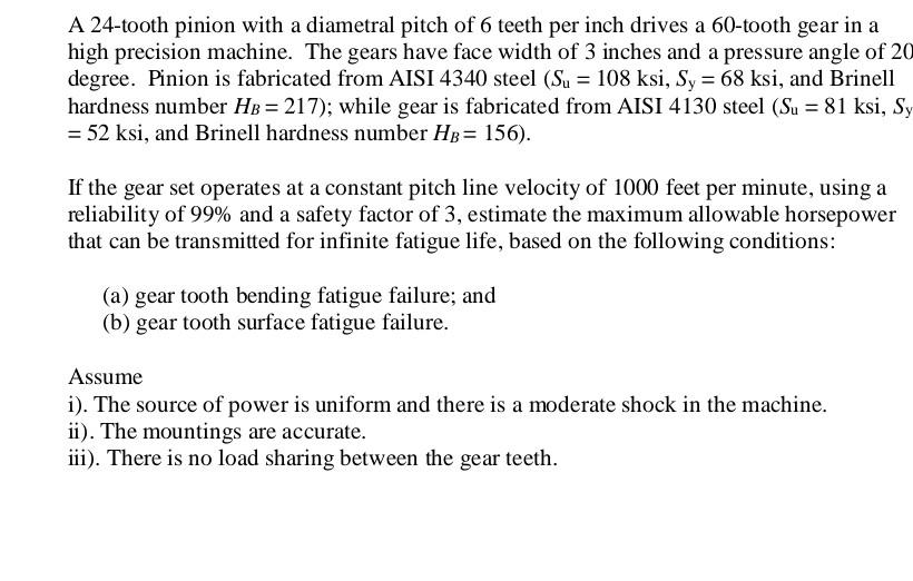 A 24 Tooth Pinion With A Diametral Pitch Of 6 Teeth Per Inch Drives A 60 Tooth Gear In A High Precision Machine The Gea 1