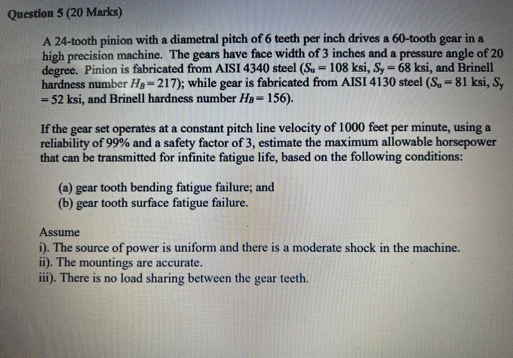 Question 5 20 Marks A 24 Tooth Pinion With A Diametral Pitch Of 6 Teeth Per Inch Drives A 60 Tooth Gear In A High Prec 1