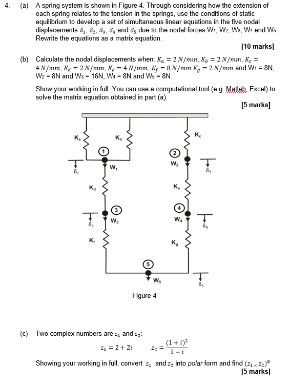 4 A A Spring System Is Shown In Figure 4 Through Considering How The Extension Of Each Spring Relates To The Tension 1