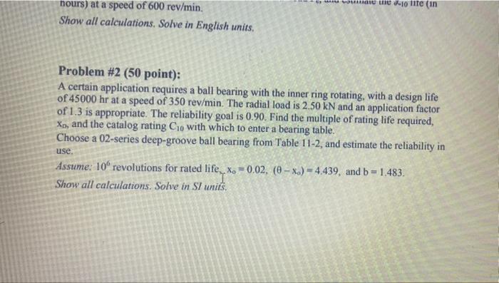 C Me 10 Lite In Hours At A Speed Of 600 Rev Min Show All Calculations Solve In English Units Problem 2 50 Point 1