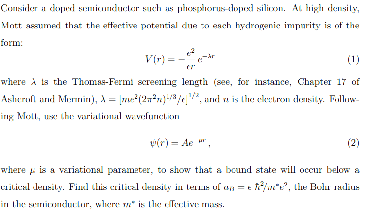 Consider A Doped Semiconductor Such As Phosphorus Doped Silicon At High Density Mott Assumed That The Effective Potent 1