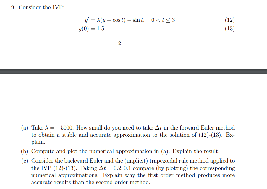 9 Consider The Ivp Y Y Cos T Sint 0 T 3 Y 0 1 5 12 13 2 A Take 1 5000 How Small Do You Need To 1