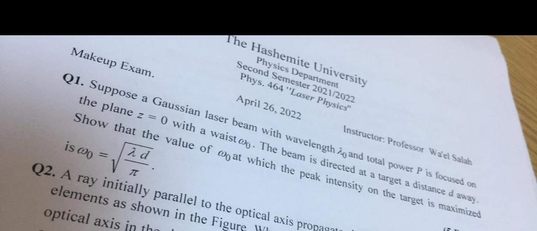 The Hashemite University Physics Department Second Semester 2021 2022 Phys 464 Laser Physics Makeup Exam April 26 2 1