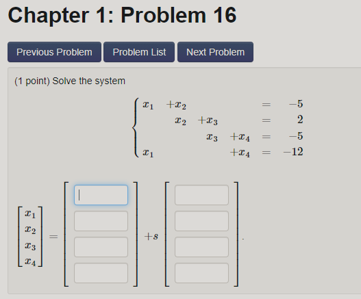 Chapter 1 Problem 16 Previous Problem Problem List Next Problem 1 Point Solve The System 11 22 22 23 5 2 5 12 T3 1