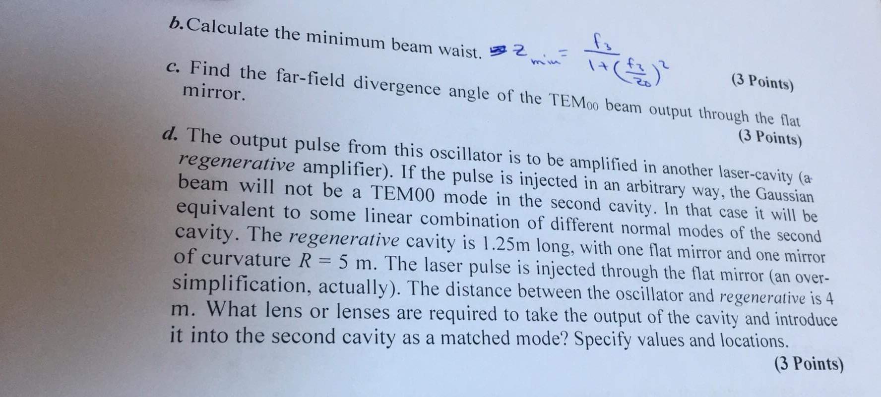 B Calculate The Minimum Beam Waist 3 Points C Find The Far Field Divergence Angle Of The Temoo Beam Output Throug 1