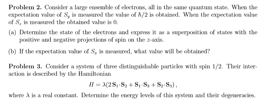 Problem 2 Consider A Large Ensemble Of Electrons All In The Same Quantum State When The Expectation Value Of S Is Me 1
