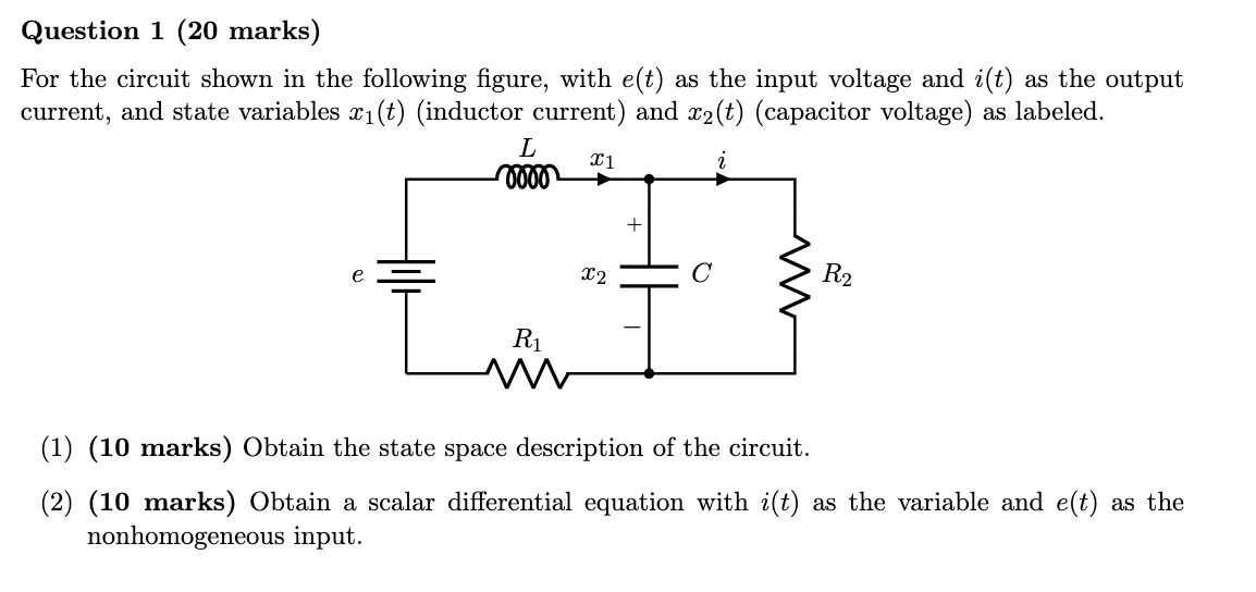 Question 1 20 Marks For The Circuit Shown In The Following Figure With E T As The Input Voltage And I T As The Outp 1