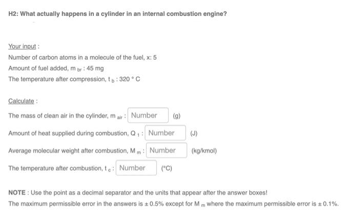 H2 What Actually Happens In A Cylinder In An Internal Combustion Engine Your Input Number Of Carbon Atoms In A Molecul 1