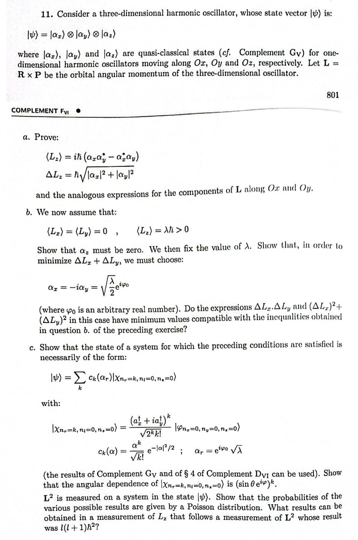 11 Consider A Three Dimensional Harmonic Oscillator Whose State Vector Is 1v Az Lay Ola Where Laz Lay An 1
