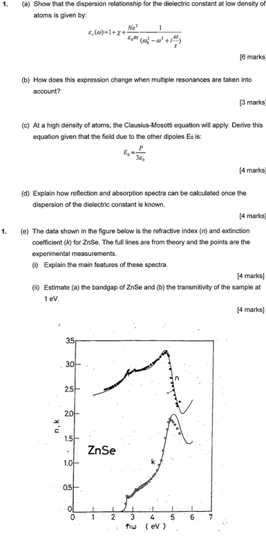 1 A Show That The Dispersion Relationship For The Dielectric Constant At Low Density Of Atoms Is Given By Ne 4 W 1