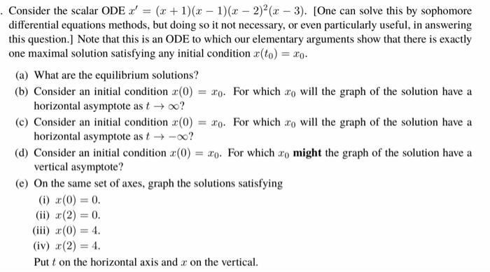 Consider The Scalar Ode 2 X 1 X 1 X 2 X 3 One Can Solve This By Sophomore Differential Equations Me 1