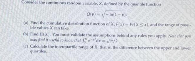 Consider The Continuous Random Variable X Defined By The Quantile Functie Q P V In 1 P A Find The Cumulative D 1