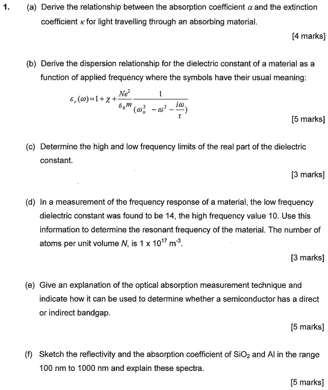 1 A Derive The Relationship Between The Absorption Coefficient A And The Extinction Coefficient X For Light Travellin 1