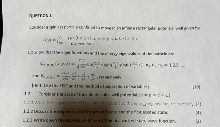 Question 1 Consider A Spinless Particle Confined To Move In An Infinite Rectangular Potential Well Given By V X For 1