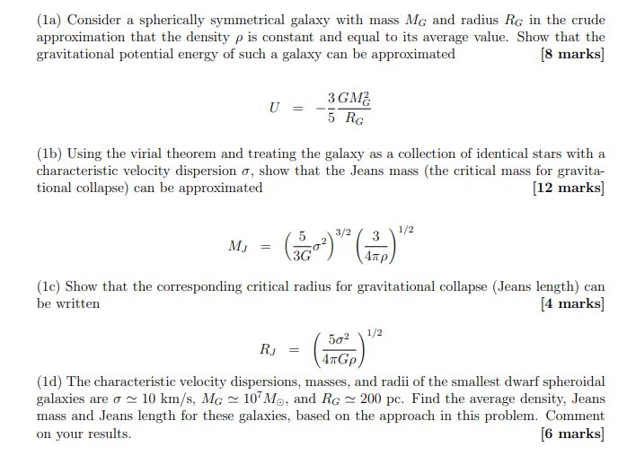 La Consider A Spherically Symmetrical Galaxy With Mass Mg And Radius Rg In The Crude Approximation That The Density P 1