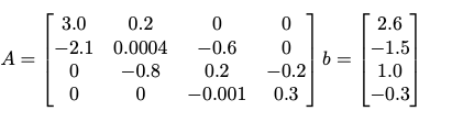 Solve By Hand The Following Tridiagonal System Of The Form Ax B Using A Precision Of 1 Decimal Places Please Include 1