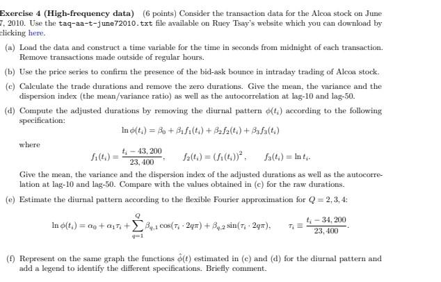 Exercise 4 High Frequency Data 6 Points Consider The Transaction Data For The Alcoa Stock On June 7 2010 Use The Ta 1