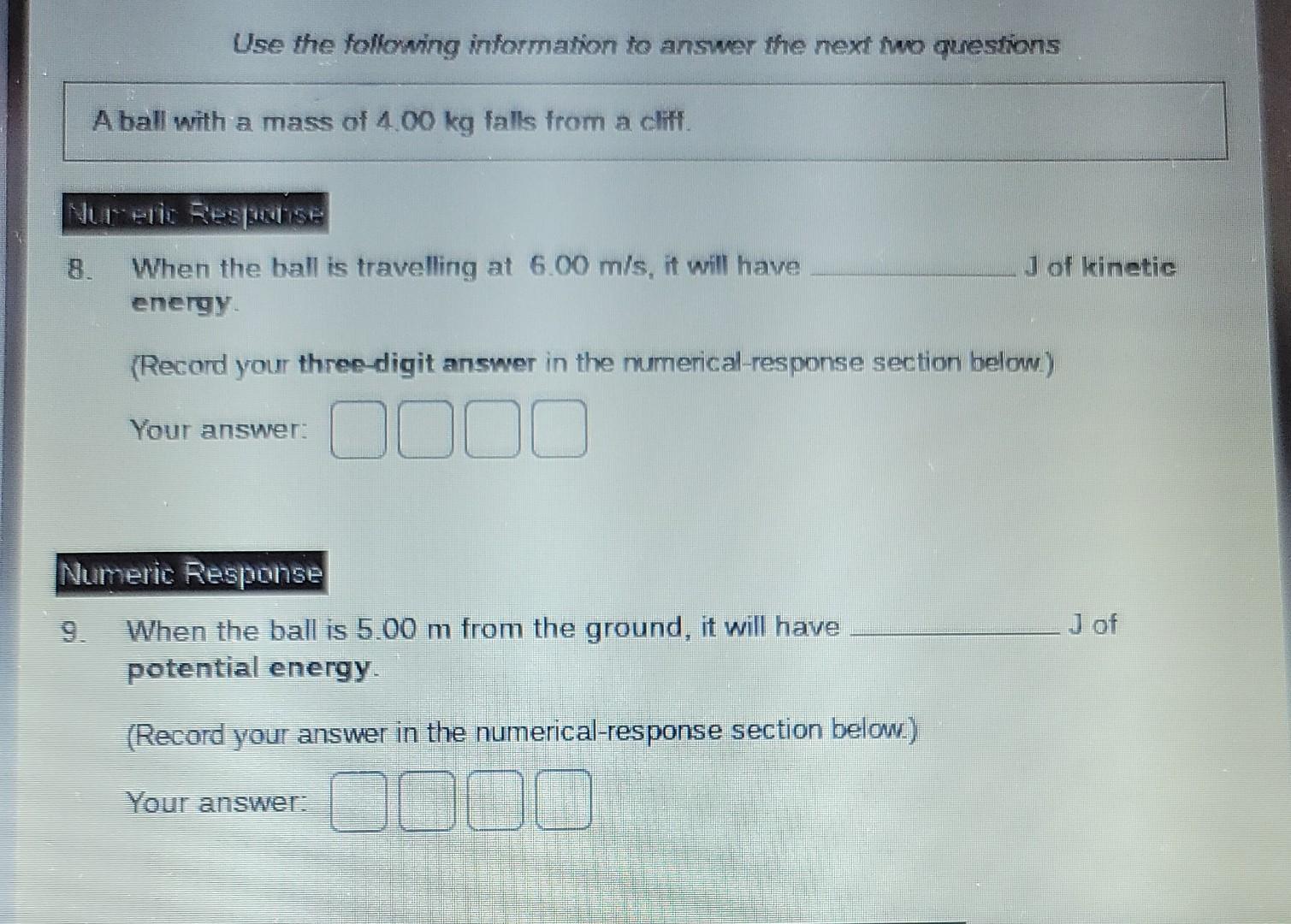 Use The Following Information To Answer The Next Two Questions A Ball With A Mass Of 400 Kg Falls From A Cliff Nurelic R 1