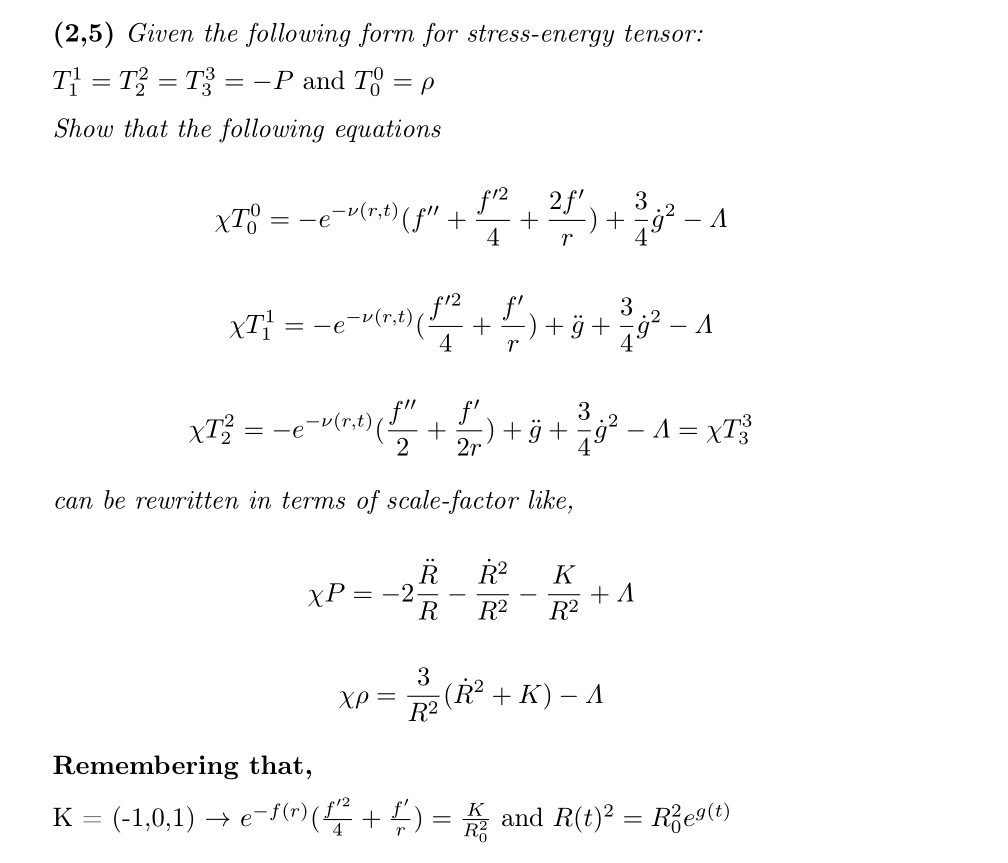 2 5 Given The Following Form For Stress Energy Tensor T1 T2 T3 P And To P Show That The Following Equations 1