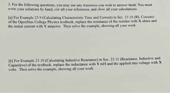 3 For The Following Questions You May Use Any Resources You Wish To Answer Them You Must Write Your Solutions By Hand 1