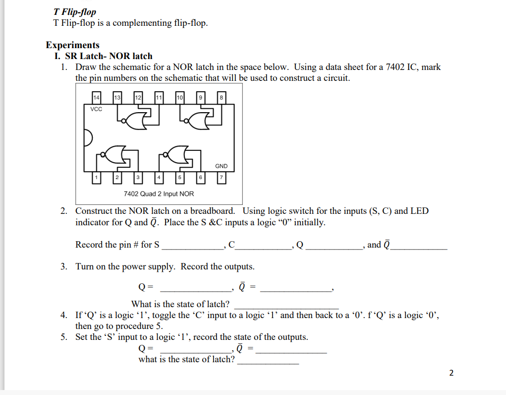 T Flip Flop T Flip Flop Is A Complementing Flip Flop Experiments I Sr Latch Nor Latch 1 Draw The Schematic For A Nor 1