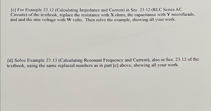 C For Example 23 12 Calculating Impedance And Current In Sec 23 12 Rlc Series Ac Circuits Of The Textbook Replac 2