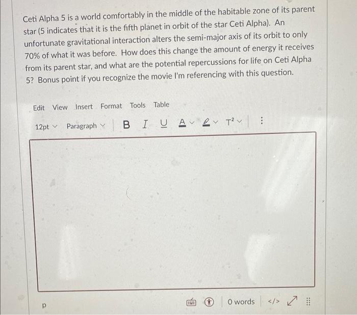 A Ceti Alpha 5 Is A World Comfortably In The Middle Of The Habitable Zone Of Its Parent Star 5 Indicates That It Is The 1