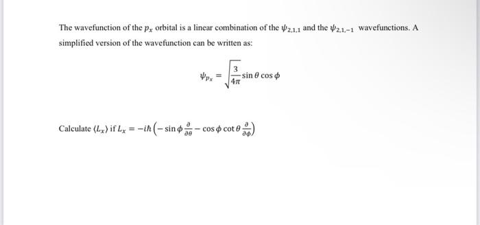 The Wavefunction Of The Pxorbital Is A Linear Combination Of The 42 1 1 And The 2 1 1 Wavefunctions A Simplified Versio 1