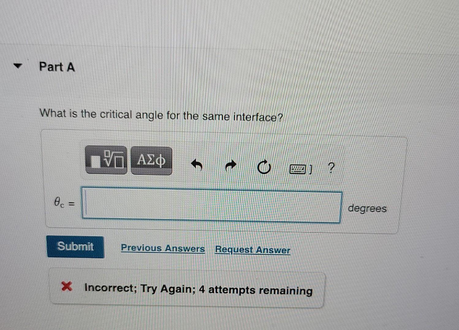 Assume All Angles To Be Exact The Angle Of Incidence And Angle Of Refraction Along A Particular Interface Between Two M 2