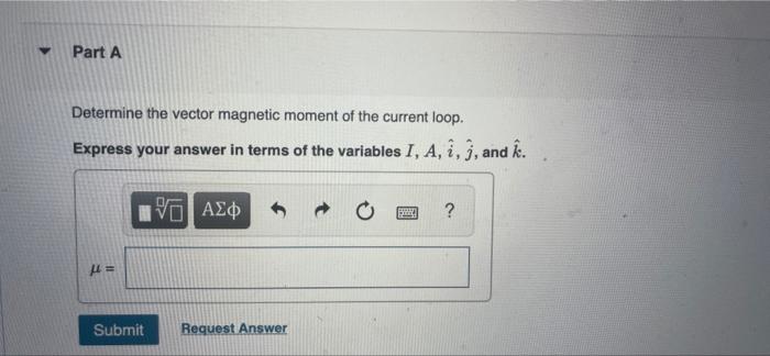 A Circular Loop Of Wire With Area A Lies In The Xy Plane As Viewed Along The Z Axis Looking In The Z Direction Toward 2