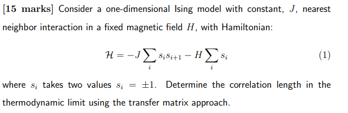 15 Marks Consider A One Dimensional Ising Model With Constant J Nearest Neighbor Interaction In A Fixed Magnetic Fie 1