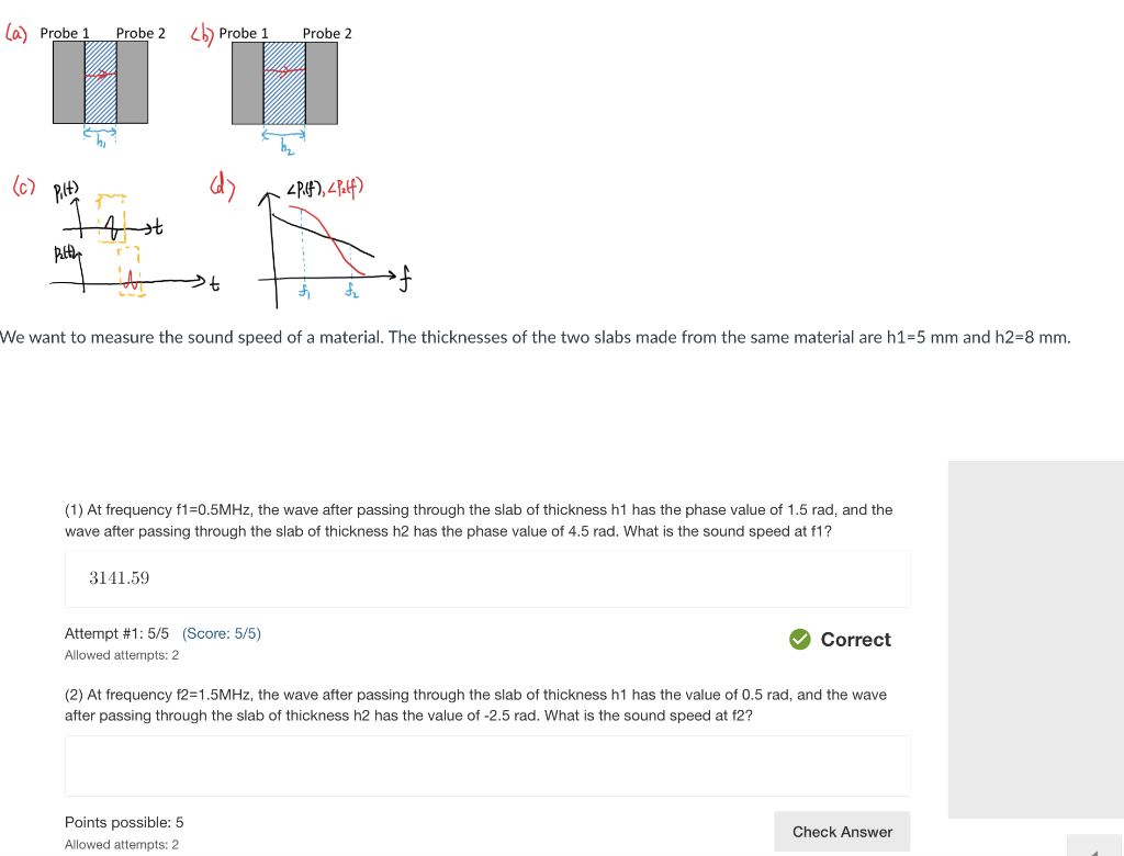 La Probe 1 Probe 2 H2 Probe 1 Probe 2 C Pilt P F Paff At Pelth T We Want To Measure The Sound Speed Of A Material 1