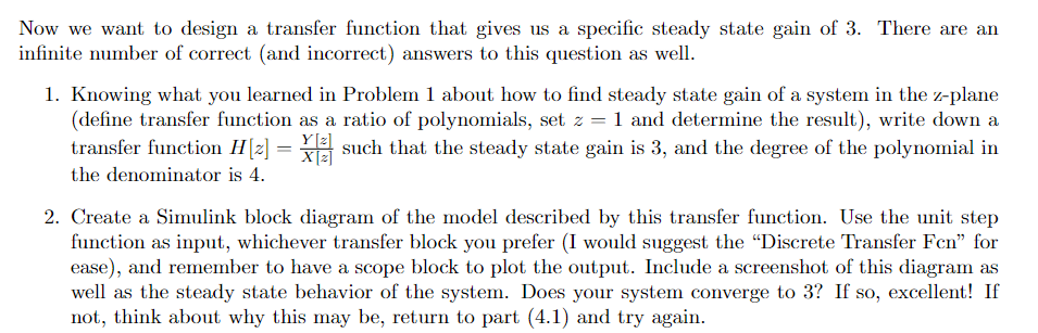 Now We Want To Design A Transfer Function That Gives Us A Specific Steady State Gain Of 3 There Are An Infinite Number 1