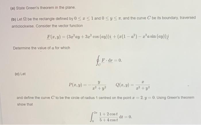 A State Green S Theorem In The Plane B Let I Be The Rectangle Defined By 0 X 1 And 0 Y And The Curve C Be Its 1