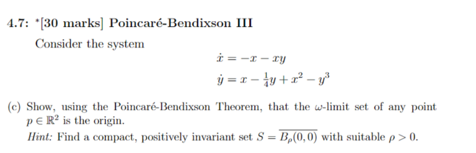 4 7 30 Marks Poincare Bendixson Iii Consider The System 1 My R 3y 2 Y Show Using The Poinc 1