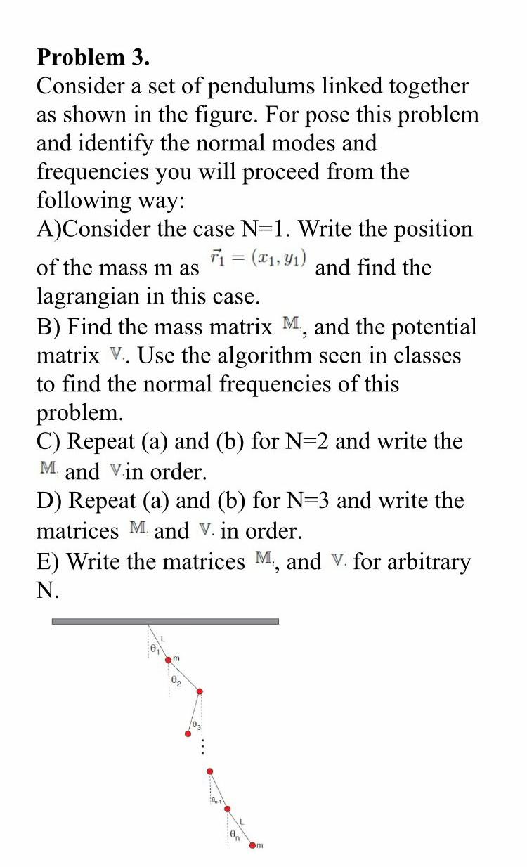 Problem 3 Consider A Set Of Pendulums Linked Together As Shown In The Figure For Pose This Problem And Identify The No 1