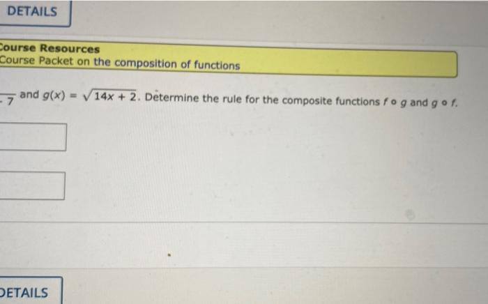 Math 110 Course Resources Functions Course Packet On The Composition Of Functions If F X 11 And G X 6x 5 10x 26 4