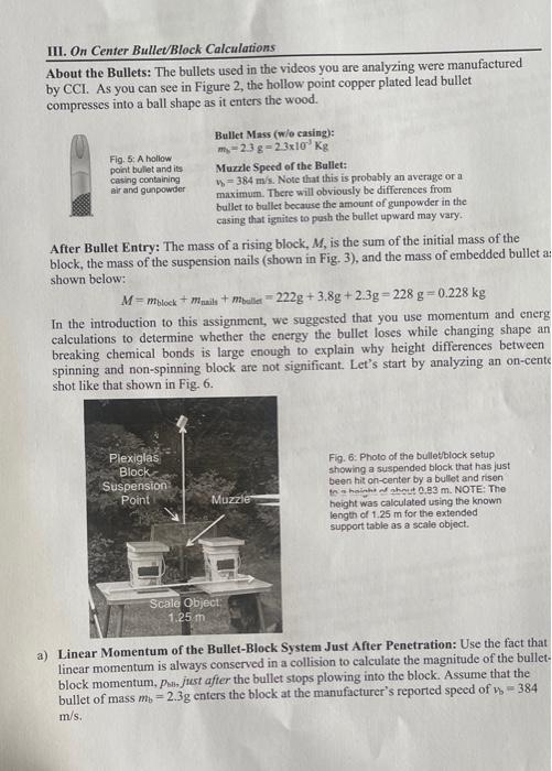 Iii On Center Bullet Block Calculations About The Bullets The Bullets Used In The Videos You Are Analyzing Were Manufa 1