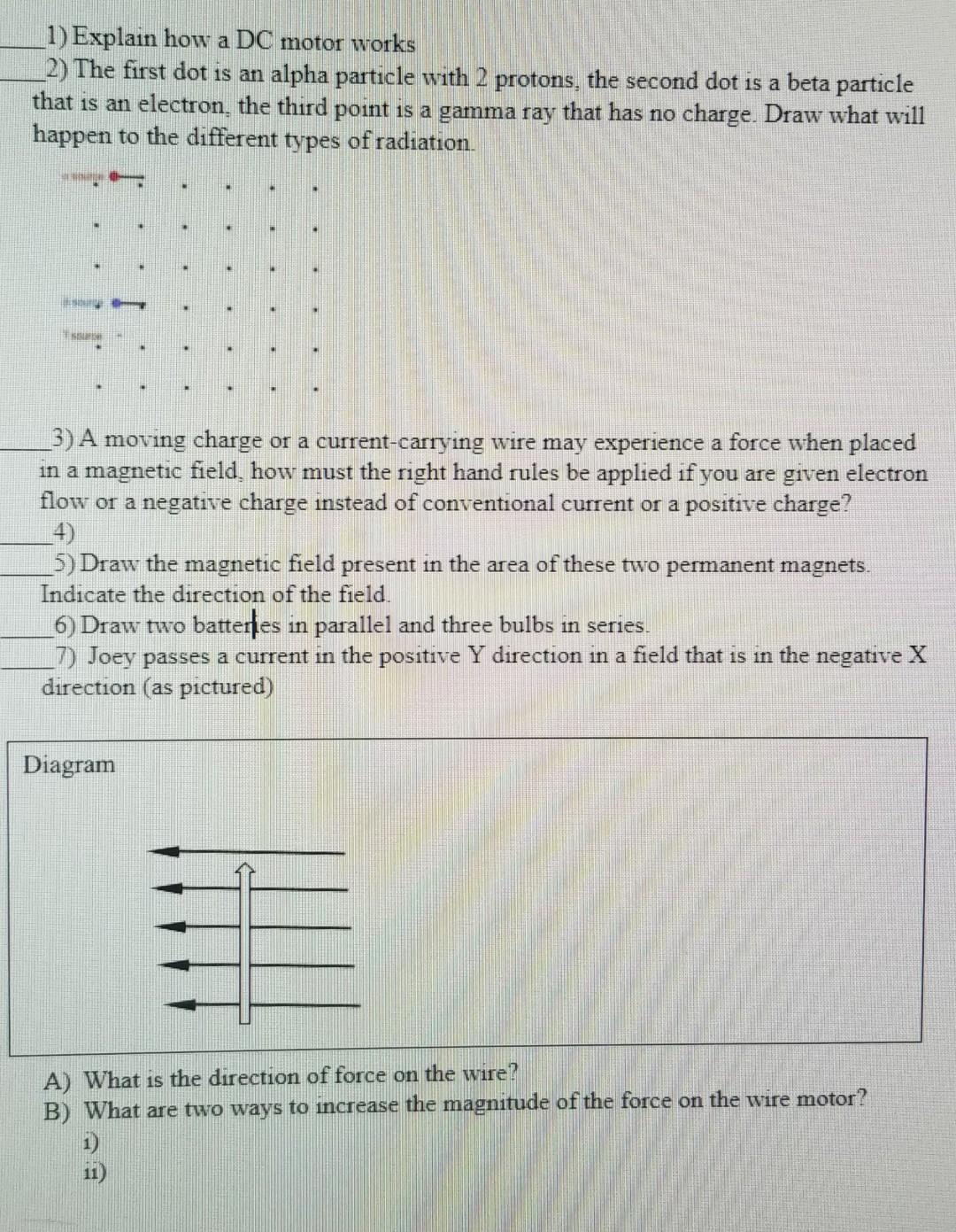 1 Explain How A Dc Motor Works 2 The First Dot Is An Alpha Particle With 2 Protons The Second Dot Is A Beta Particle 1