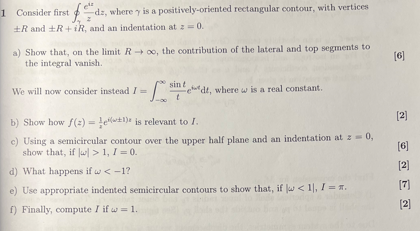 Eiz 1 Consider First Dz Where Y Is A Positively Oriented Rectangular Contour With Vertices Er And Er Ir And An Inden 1