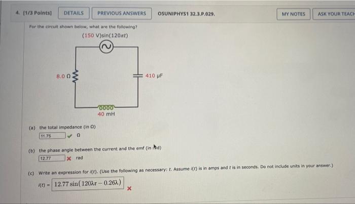 4 1 3 Points Details Previous Answers Osuniphys1 32 3 P 029 My Notes Ask Your Teach For The Circuit Shown Below What 1