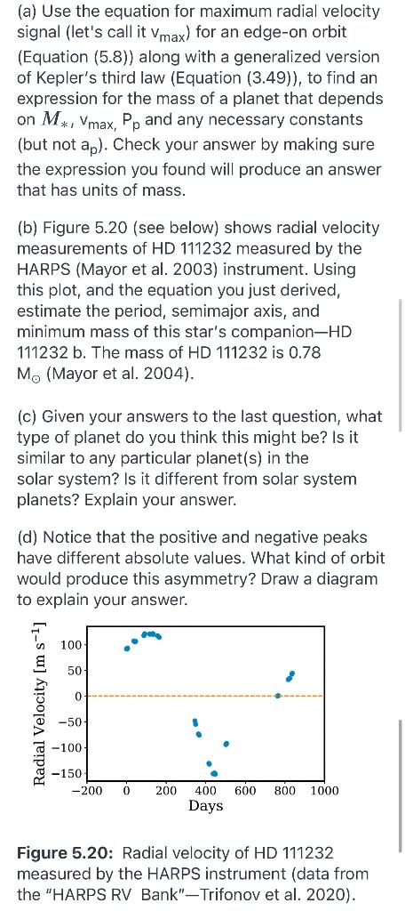 A Use The Equation For Maximum Radial Velocity Signal Let S Call It Vmax For An Edge On Orbit Equation 5 8 Along 1