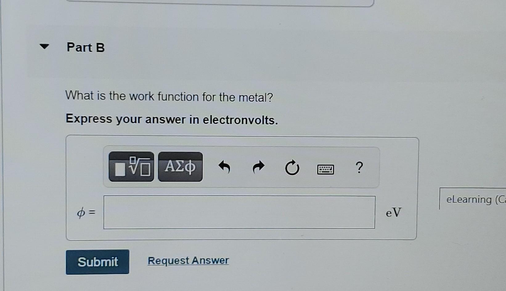 Part A When Ultraviolet Light With A Wavelength Of 264 Nm Falls Upon A Clean Metal Surface The Stopping Potential Neces 2
